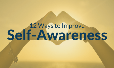 Improving Self-Awareness